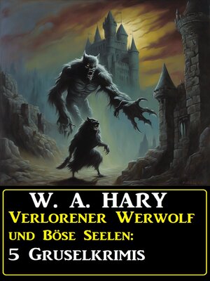 cover image of Verlorener Werwolf und Böse Seelen